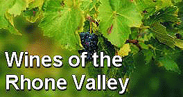 Wines of the Rhone Valley